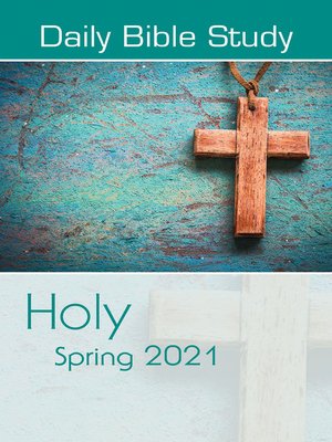 cover image of Daily Bible Study Spring 2021